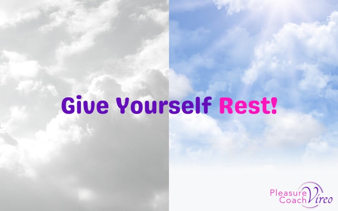 Give Yourself Rest!
