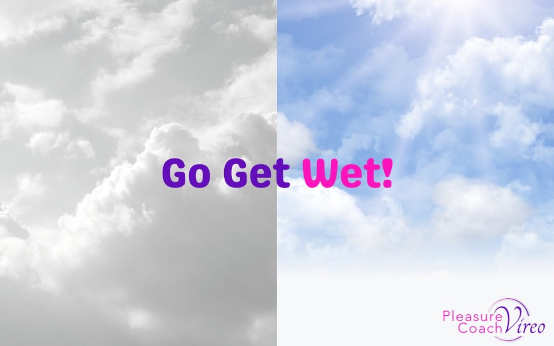 Go Get Wet!