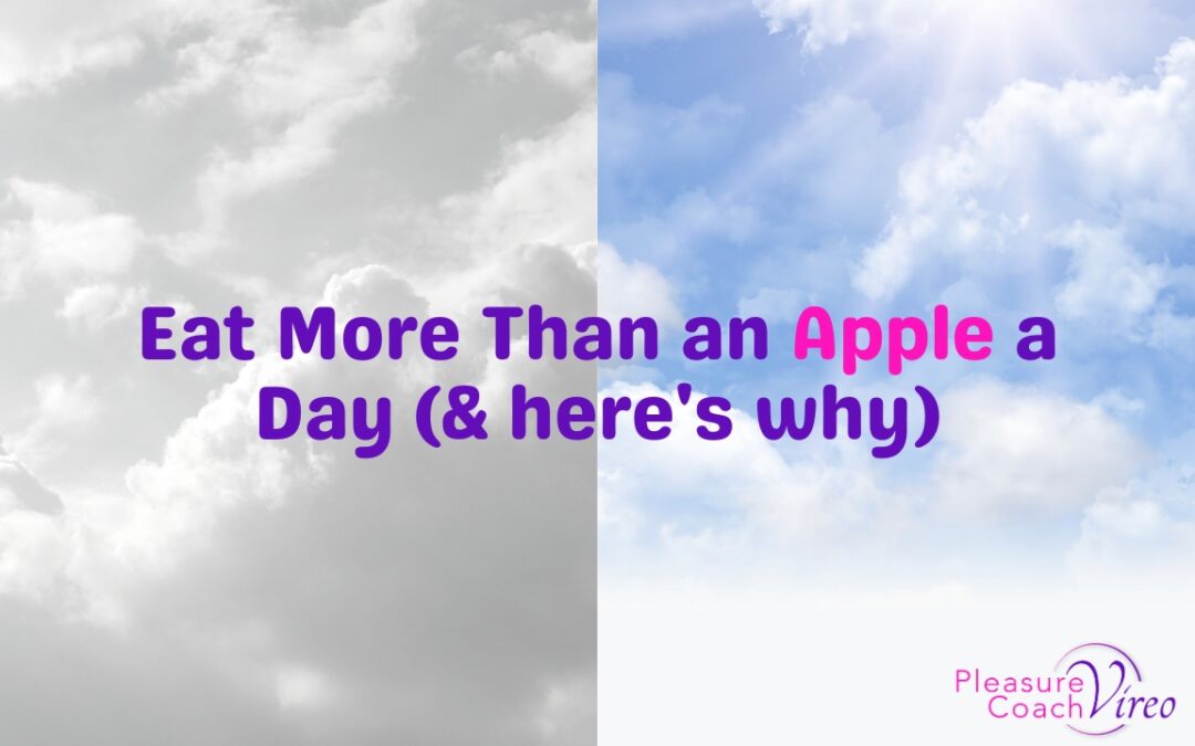 Eat More Than an Apple a Day (& here’s why)