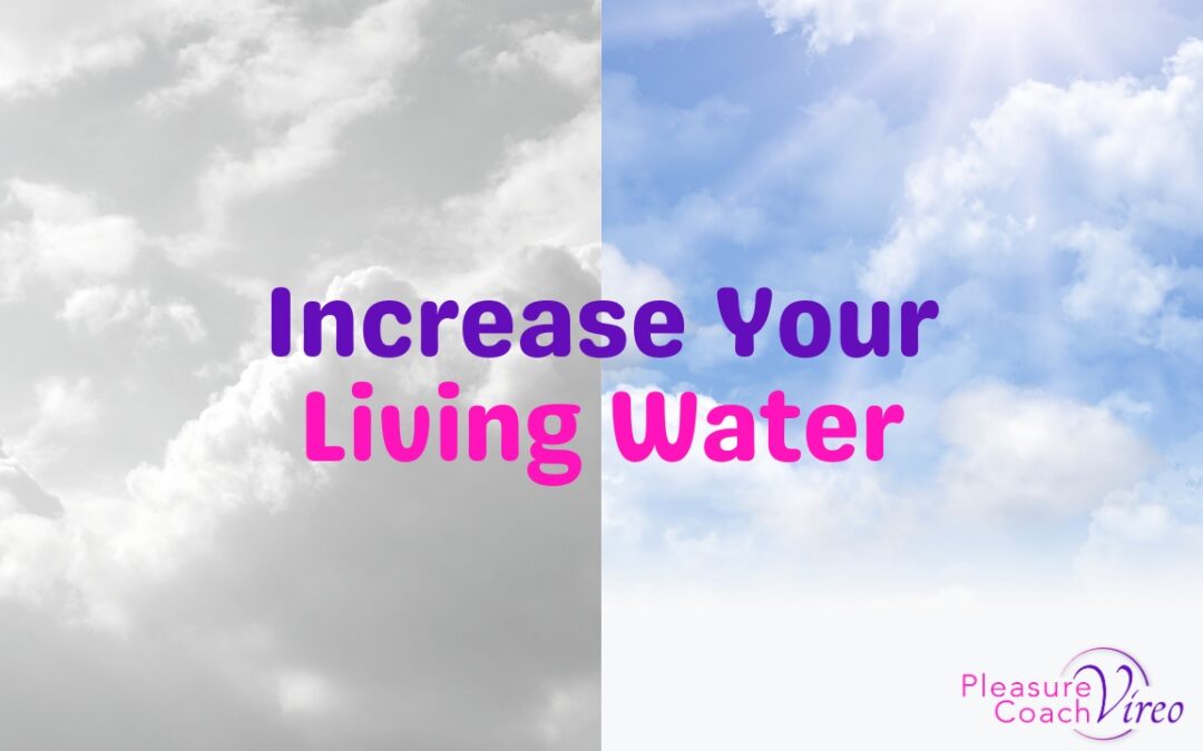 ​Increase Your Living Water